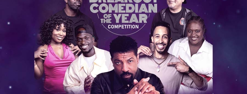 Who will be the next big name in the comedy game? 2024 Breakout Comedian of the Year Competition, hosted by Deon Cole, Sep. 28, 8pm